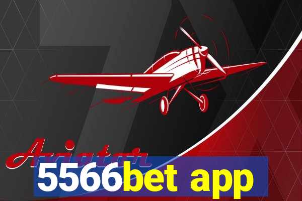 5566bet app